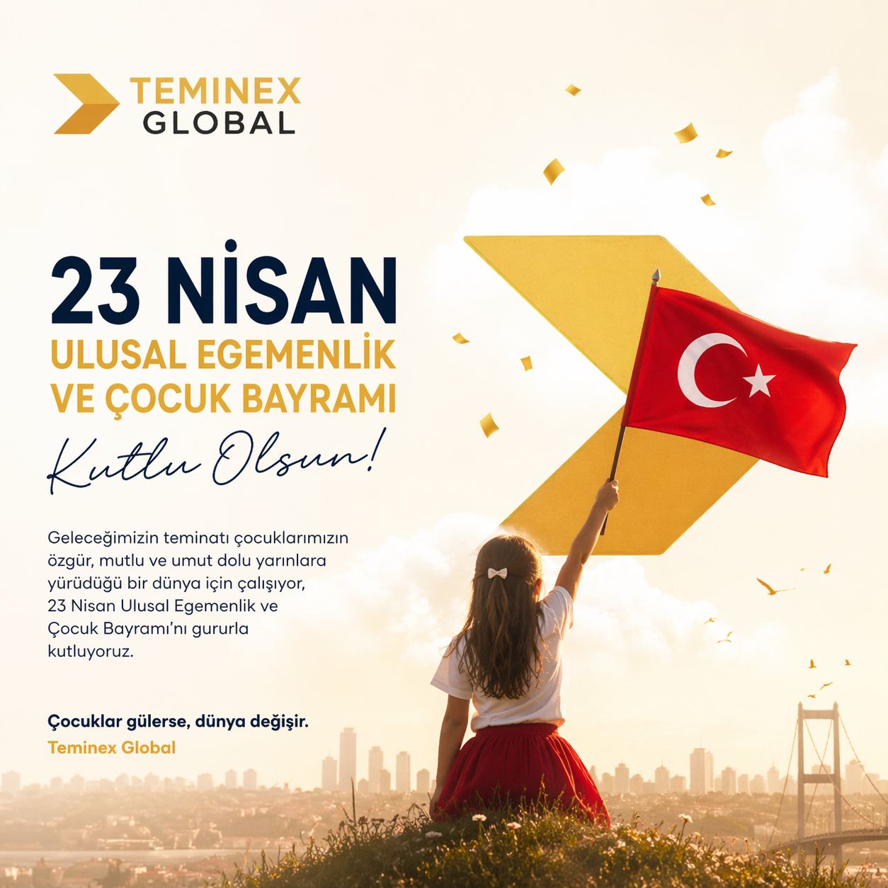 23 Nisan Ulusal Egemenlik ve Çocuk Bayramı Kutlu Olsun