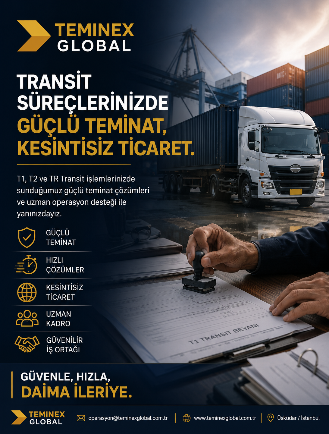 Transit Süreçlerinde Güçlü Teminat, Kesintisiz Ticaret